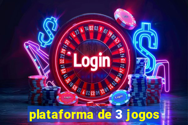 plataforma de 3 jogos